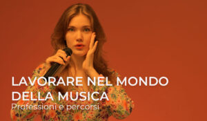 Lavorare nel mondo della musica